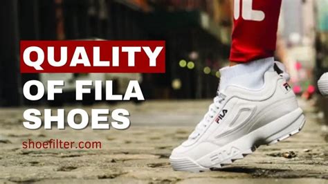 are fila shoes good quality quora